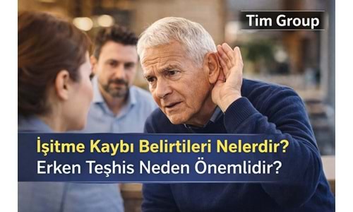 İşitme Kaybı Belirtileri Nelerdir? Erken Teşhis Neden Önemlidir?